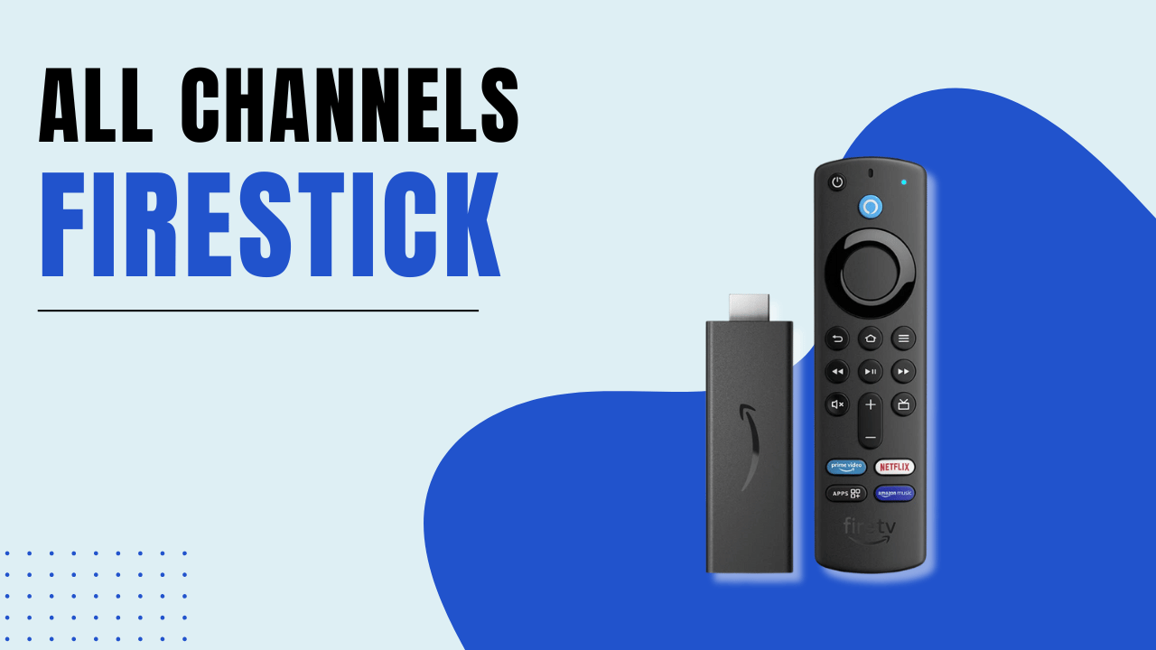 Amazon Fire Stick Channels